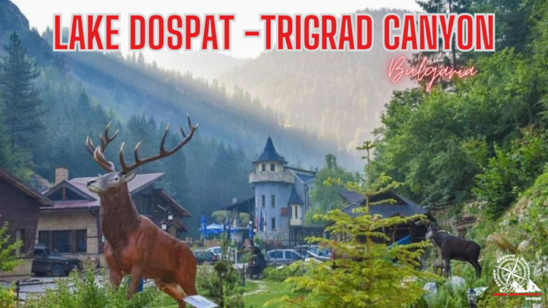 DOSPAT LAKE – TRIGRAD KANYON
